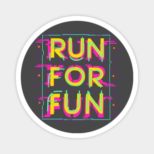 run for fun Magnet